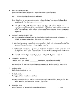 _____  Incomplete dominance is when both alleles contribute to the phenotype (red flower + white flower = flower with red and white spots)