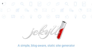 A simple, blog-aware, static site generator
4
 
