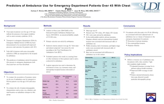Predictors of Ambulance Use for Emergency Department Patients Over 45 With Chest Pain Zachary F. Meisel, MD, MPH 1,2,4  Charles Branas, Ph.D. 1,2,3   Jesse M. Pines, MD, MBA, MSCE 1,2,3 1 Department of Emergency Medicine, University of Pennsylvania 2 The Leonard Davis Institute of Health Economics, University of Pennsylvania 3 Center for Clinical Epidemiology & Biostatistics, University of Pennsylvania 4 The Robert Wood Johnson Foundation Clinical Scholars Program, University of Pennsylvania Table 1: Baseline Characteristics Table 2: Odds of Ambulance Use by Characteristics in Patients Over 45 with Chest Pain ,[object Object],[object Object],[object Object],[object Object],Background ,[object Object],[object Object],Objectives Ambulance Arrival  Non Ambulance Arrival  P Median Age 65.2 61.8 <0.001 Female 52.5 51.4 0.64 Black (%) 17.0 19.1 0.21 Metro  87.9 82.7 <0.001 Private Insurance(%) 24.7 35.9 <0.001 Self Pay (%) 8.6 8.5 0.90 ,[object Object],[object Object],[object Object],[object Object],[object Object],[object Object],Results ,[object Object],[object Object],[object Object],[object Object],Conclusions ,[object Object],[object Object],[object Object],[object Object],Policy Implications ,[object Object],[object Object],[object Object],[object Object],[object Object],Methods 