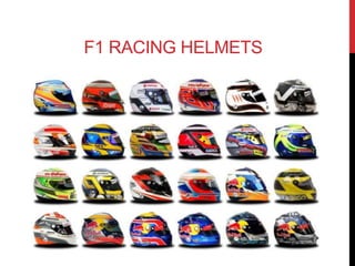 F1 RACING HELMETS 
 