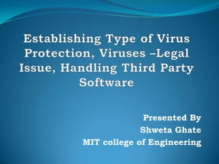 Presented By
Shweta Ghate
MIT college of Engineering
 