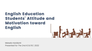 English Education Student's Attitude and Motivation toward English | PDF