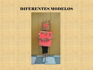 DIFERENTES MODELOS