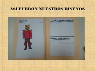 ASÍ FUERON NUESTROS DISEÑOS