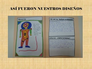 ASÍ FUERON NUESTROS DISEÑOS