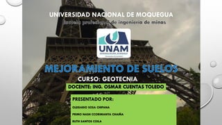 UNIVERSIDAD NACIONAL DE MOQUEGUA
CURSO GEOTECNIA
 