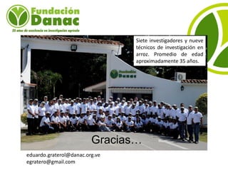 Mejoramiento genetico de arroz en Venezuela programa arroz de fundacion Danac