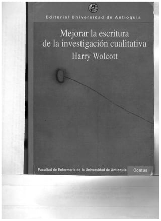Mejorar la escritura_en_investigacion_culitativa_h_wolcott