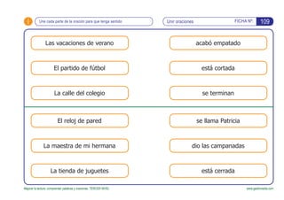i
Las vacaciones de verano
El partido de fútbol
La calle del colegio
El reloj de pared
La maestra de mi hermana
La tienda ...