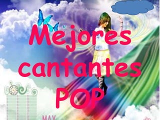 Mejores cantantes  POP 