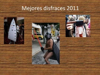 Mejores disfraces 2011
 