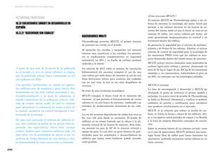 [282]
MEJORES PRÁCTICAS DE ACCESIBILIDAD
ASCENSORES MULTI
ThyssenKrupp presenta MULTI, el primer sistema
de ascensor sin cuerda en el mundo.
Al quitarles las cuerdas y equiparlos con motores
lineares (que sustituyen a las cuerdas), los ascenso-
res se trasformarán completamente: su capacidad
aumentará un 50% y su huella de carbono quedará
reducida a la mitad.
Un artículo de 2013 sobre el sistema de circulación
bidimensional del ascensor compara el uso de una
sola cabina por cada hueco de ascensor al uso de una
línea ferroviaria entera para conectar dos ciudades
con un solo tren, lo que es un claro despilfarro de
recursos.
Se trata de una revolución tecnológica:
MULTI consigue el Santo Grial de la industria del
ascensor, ya que permite el funcionamiento de varias
cabinas en un solo hueco de ascensor, combinado con
sistemas de desplazamiento horizontal de las cabi-
nas.
La era del ascensor dependiente de cables hoy toca su
fin, tras 160 años desde su invención. El diseño de
edificios ya no estará limitado por la altura o la ali-
neación vertical de los huecos de ascensor. Este siste-
ma permite un giro de 90º de la tracción vertical y
equipo de guía, lo cual abre un gran abanico de posi-
bilidades para los arquitectos y desarrolladores de
edificios que nunca antes hubieran podido concebir
como posibles.
¿Cómo funciona MULTI ?
El sistema MULTI de Thyssenkrupp aplica a las ca-
binas de ascensor la tecnología del motor lineal que
permite a las cabinas moverse en los huecos de as-
censor del mismo modo en que lo haría un tren en un
sistema de raíles, con varias cabinas por hueco, así
como permitiendo desplazamientos en vertical y en
horizontal dentro del edificio.
Se garantiza la seguridad por el sistema de multipro-
pulsión y de frenos de las cabinas. Además, el exitoso
sistema de control de seguridad para la tecnología de
los ascensores TWIN evita que las cabinas se acer-
quen demasiado dentro del mismo hueco de ascensor.
MULTI incluye nuevos elementos como materiales de
carbono ligero para cabinas y puertas, alcanzando un
peso de 50 kg en lugar de los 300 kg de los ascensores
estándar y, en consecuencia, reduciéndose el peso en
un 50%, en contraste con las tecnologías estándar.
MULTI el concepto
La fase de investigación y desarrollo e MULTI ha
alcanzado el punto de construir el primer modelo y
prototipo. La nueva torre de prueba de Thyssenkrupp
se halla en Rottweil (Alemania) y confiere el perfecto
ambiente de prueba y certificación para introducir
este producto revolucionario en el mercado.
MULTI es la solución que reduce la huella de car-
bono, no limita la forma o altura de los edificios, ofre-
ce a sus pajeros cortos periodos de espera y es flexible
a la hora de adoptar diferentes conceptos de circula-
ción.
Sobre la premisa básica de un sistema circular, como
es el caso de paternoster, MULTI utilizará una tecno-
logía lineal libre de cables para hacer funcionar los
ascensores, pudiendo incorporar varias cabinas en un
único circuito.
[6] BUENAS PRÁCTICAS
[6.3] SOLUCIONES SMART EN DESARROLLO EN
ESPAÑA
[6.3.2] “ASCENSOR SIN CABLES”
A pesar de que más de la mitad de la población
en el mundo ya vive en zonas urbanas, se espera
que la población urbana haya aumentado en 2,5
mil millones en 2050.
Con grandes limitaciones en cuanto al espacio,
las edificaciones de mediana y gran altura han
demostrado ser las más viables económica y me-
dioambientalmente a la hora de adaptarse al
rápido crecimiento de la población urbana. Ade-
más de ocupar menos suelo, lo cual es esencial
para garantizar la existencia de zonas verdes en
la ciudad, permiten un control inteligente y cen-
tralizado de la energía.
No solo está creciendo el número de edificios al-
tos, sino también la media de su altura está su-
perando las expectativas. Ahora bien, aunque
existen medios para construir edificios cada vez
más altos, sin la posibilidad de mover a sus in-
quilinos de forma eficiente de una planta a otra,
la funcionalidad de tales rascacielos es limitada.
.
 