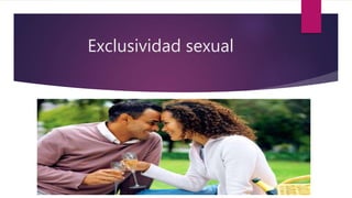 Exclusividad sexual
 