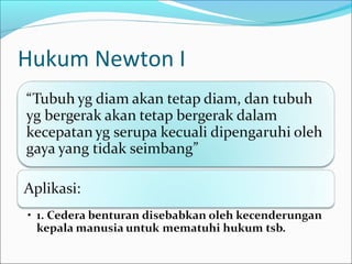 Hukum Newton I

 
