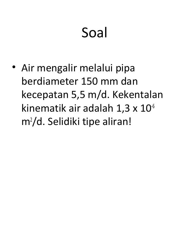 Mekanika Fluida 1 Pertemuan 11