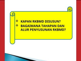 Proses Rkbmd MEKANISME PENY RKBMDdddddddddddddddd.ppt