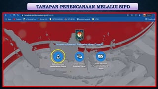 TAHAPAN PERENCANAAN MELALUI SIPD
 