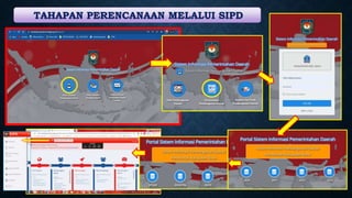 TAHAPAN PERENCANAAN MELALUI SIPD
 