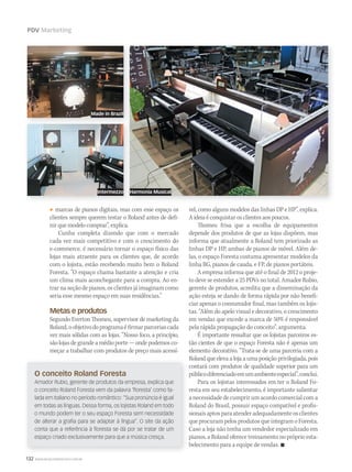 132 WWW.MUSICAEMERCADO.COM.BR
PDV Marketing
marcas de pianos digitais, mas com esse espaço os
clientes sempre querem testar o Roland antes de defi-
nir que modelo comprar”, explica.
Cunha completa dizendo que com o mercado
cada vez mais competitivo e com o crescimento do
e-commerce, é necessário tornar o espaço físico das
lojas mais atraente para os clientes que, de acordo
com o lojista, estão recebendo muito bem o Roland
Foresta. “O espaço chama bastante a atenção e cria
um clima mais aconchegante para a compra. Ao en-
trar na seção de pianos, os clientes já imaginam como
seria esse mesmo espaço em suas residências.”
Metas e produtos
Segundo Everton Thomeu, supervisor de marketing da
Roland,oobjetivodoprogramaéfirmarparceriascada
vez mais sólidas com as lojas. “Nosso foco, a princípio,
são lojas de grande a médio porte — onde podemos co-
meçar a trabalhar com produtos de preço mais acessí-
vel, como alguns modelos das linhas DP e HP”, explica.
A ideia é conquistar os clientes aos poucos.
Thomeu frisa que a escolha de equipamentos
depende dos produtos de que as lojas dispõem, mas
informa que atualmente a Roland tem priorizado as
linhas DP e HP, ambas de pianos de móvel. Além de-
las, o espaço Foresta costuma apresentar modelos da
linha RG, pianos de cauda, e FP, de pianos portáteis.
A empresa informa que até o final de 2012 o proje-
to deve se estender a 25 PDVs no total. Amador Rubio,
gerente de produtos, acredita que a disseminação da
ação esteja se dando de forma rápida por não benefi-
ciar apenas o consumidor final, mas também os lojis-
tas. “Além do apelo visual e decorativo, o crescimento
em vendas que excede a marca de 50% é responsável
pela rápida propagação do conceito”, argumenta.
É importante ressaltar que os lojistas parceiros es-
tão cientes de que o espaço Foresta não é apenas um
elemento decorativo. “Trata-se de uma parceria com a
Roland que eleva a loja a uma posição privilegiada, pois
contará com produtos de qualidade superior para um
públicodiferenciadoemumambienteespecial”,conclui.
Para os lojistas interessados em ter o Roland Fo-
resta em seu estabelecimento, é importante salientar
a necessidade de cumprir um acordo comercial com a
Roland do Brasil, possuir espaço compatível e profis-
sionaisaptosparaatenderadequadamenteosclientes
que procuram pelos produtos que integram o Foresta.
Caso a loja não tenha um vendedor especializado em
pianos, a Roland oferece treinamento no próprio esta-
belecimento para a equipe de vendas. 
O conceito Roland Foresta
Amador Rubio, gerente de produtos da empresa, explica que
o conceito Roland Foresta vem da palavra ‘ﬂoresta’ como fa-
lada em italiano no período romântico: “Sua pronúncia é igual
em todas as línguas. Dessa forma, os lojistas Roland em todo
o mundo podem ter o seu espaço Foresta sem necessidade
de alterar a graﬁa para se adaptar à língua”. O site da ação
conta que a referência à ﬂoresta se dá por se tratar de um
espaço criado exclusivamente para que a música cresça.
Made in Brazil
Intermezzo Harmonia Musical
 