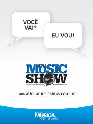 40 WWW.MUSICAEMERCADO.COM.BR
 