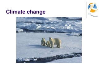 Climate change<br />