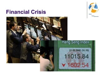 Financial Crisis<br />