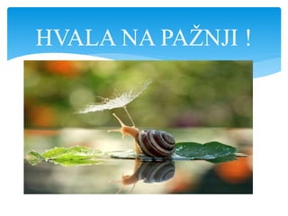 HVALA NA PAŽNJI !
 