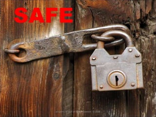 SAFE property of YCIS all rights reserved  © 2008 