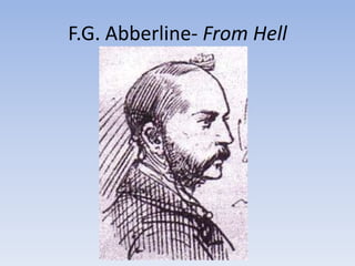 F.G. Abberline- From Hell
 