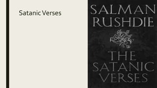 SatanicVerses
 