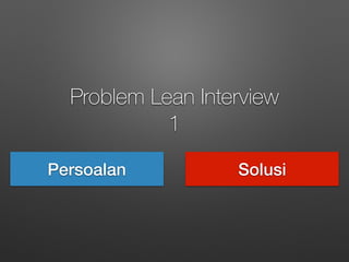 Melakukan lean interview | PDF
