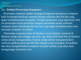 melakukan perawatan pc | PPTX