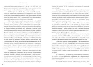 42
Cadernos Espinosanos XVII
43
Luciana Chauí-Berlinck
seu intermédio, conhecer uma outra, invisível e à qual não se tem acesso direto. Esse
procedimento era comum entre os médicos antigos e nós o iremos reencontrar em Freud,
quando este, para entender a melancolia, recorrerá ao luto como analogia.
Aristóteles, para esta explicação, utiliza o vinho como via de comparação,
dizendo que, dependendo da quantidade ingerida, essa bebida provoca vários caracteres
em um mesmo homem, enquanto que a melancolia produz caracteres distintos para cada
homem que seja dessa natureza. Assim, o vinho transforma a pessoa em excepcional por
algum tempo, enquanto a melancolia mantém esse efeito para sempre.
Indo em busca da causa da natureza melancólica, o autor do Problema XXX,1
passa a descrever a “mistura da bílis negra” (melaina cholè). Essa mistura, dizAristóteles,
existente na natureza é a mistura do quente e do frio. A bílis negra é de natureza fria,
mas pode apresentar estados distintos (do muito frio ao muito quente) e as modificações
da mistura são originárias da alimentação diária. Dependendo do estado da mistura
encontramos caracteres diversos (do torpor à mania).Aristóteles observa que, em algumas
pessoas, a origem dos males encontra-se numa mistura (krásis) da bílis negra que pode
acontecer no corpo, enquanto que em outras, a origem dos males é uma inclinação
natural para as doenças características da bílis negra. Em outras palavras, em alguns
melancólicos, a doença decorre da relação da bílis negra com os demais constituintes
do corpo, enquanto que em outros, ela provém da natureza da própria bílis negra. Mas
Aristóteles conclui que, tanto em um caso como no outro, a origem dos males está na
natureza do indivíduo. A melancolia, definindo um tipo de caráter ou de temperamento
natural, constitui a natureza de alguém, e, portanto, sendo por natureza não pode ser
considerada por acidente, isto é, algo que acontece apenas pela ação inesperada de causas
externas.
Sendo a bílis negra inconstante, os melancólicos são inconstantes e é pela “boa
mistura” da inconstância que os melancólicos são seres de exceção. Devemos entender
excepcional, no sentido de abundante, excessivo, que ultrapassa a medida ou o limite.
Deste sentido primeiro advém um outro, o de “extraordinário, o que se distingue” (Thamer
17, p.30) e, uma das características da bílis negra (melaina cholè) é ser em excesso. É
da natureza da bílis negra ir de um extremo ao outro, isto é, ser excessiva, excepcional.
O autor chegará a importante conclusão que: “os melancólicos são seres de exceção por
natureza e não por doença”, ou seja, os melancólicos são excepcionais por sua natureza
e não por doença.
O autor do Problema XXX,1 se interessa pela constância dessa mistura
inconstante ou em mostrar a existência peculiar de uma constância da inconstância, pois
é exatamente isso que lhe permite afirmar que há uma saúde do melancólico e, portanto,
que este não é necessariamente um doente. Para chegar a essa conclusão, o autor começa
colocando uma questão: existe ou não uma norma nessa substância composta e instável,
a bílis negra? Ou seja: há uma saúde da bílis negra, uma bílis negra saudável? Há um
equilíbrio, uma norma nessa mistura instável?
A resposta é afirmativa. Para o autor do Problema XXX, 1, a norma ou a saúde
do melancólico é o equilíbrio do quente e do frio. Aristóteles fala de eukrasía (a boa
krásis, a boa mistura) de um humor que é por natureza instável, daquilo que é por essência
uma mistura inconstante, e, portanto, a-normal ou sem norma. E não se pode explicar esta
boa mistura ou eukrasía a não ser pelo resfriamento do quente ou o aquecimento do frio,
quer dizer, um certo equilíbrio frágil entre o quente o frio.
Se há uma saúde da bílis negra, há também doenças causadas por ela. Ao
examiná-las, Aristóteles no Problema XXX,1 nos encaminha rumo à sua tese central:
estar doente da bílis negra não é forçosamente ser melancólico, do mesmo modo que um
melancólico não é melancólico porque estaria necessariamente doente da bílis negra.
O que o texto aristotélico enfatiza continuamente é que a melancolia não é
sinônimo de doenças da bílis negra, ou seja, que apesar de existirem doenças causadas
pela bílis negra, o melancólico não o é por doença e sim por natureza, ainda que seja certo
que sua natureza melancólica o predisponha a contrair com mais facilidade as doenças
da bílis negra. O importante é compreender que as doenças da bílis negra são devidas a
um excesso ocasional e, portanto, enquanto doenças, pertencem à ordem do acidente ou
do fortuito.
Se o melancólico o é por natureza e se a melancolia não se refere somente
às doenças da bílis negra, podemos dizer com segurança que o melancólico não é
necessariamente um doente. Existe uma saúde da melancolia, um equilíbrio, uma boa
mistura da inconstância.
No entanto, há um aspecto interessante do Problema XXX,1 no tocante à idéia
 