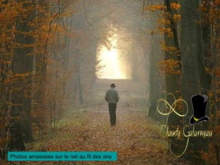 Photos amassées sur le net au fil des ans 