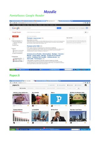 Moodle
Pantallazos Google Reader
Paper.li
 