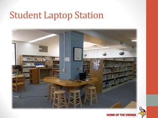Student Laptop Station
 