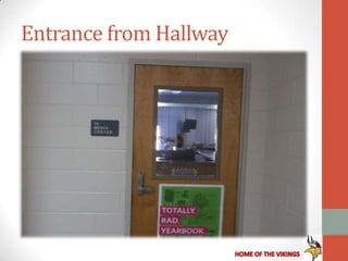 Entrance from Hallway
 