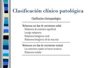 Clasificación clínico patológica
 