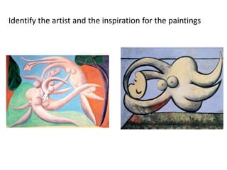 Identify the artist and the inspiration for the paintings
 