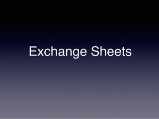 Exchange Sheets
 