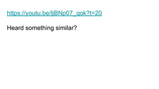 https://youtu.be/IjBNp07_qok?t=20
Heard something similar?
 