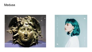 Medusa
 