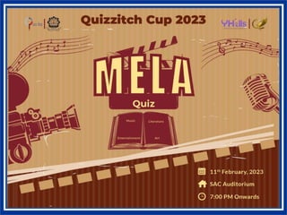 MELA QUIZ _QUIZZITCH CUP 2023