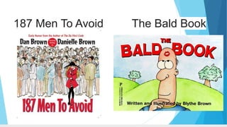 187 Men To Avoid The Bald Book
 