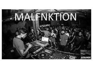 MALFNKTION
 