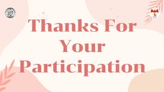 Thanks For
Your
Participation
 