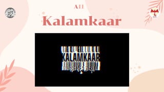 Kalamkaar
A11
 