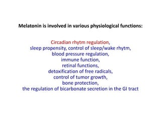 Melotonin Function Melatonin and lifestyle diseases | PPTX