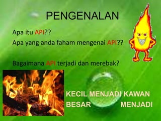 Melawan kebakaran part 1 | PPTX