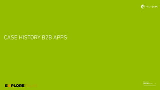 Melazeta
EXPLORETALKS
CASE HISTORY B2B APPS
11
 
